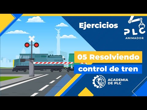 05 Solución de ejercicio Control de Tren PLC Animador PLC Simulador para móviles