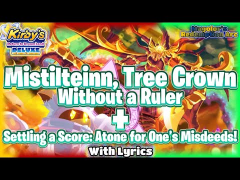Mistilteinn, Tree Crown Without a Ruler With Lyrics - Kirby’s Return to Dreamland Deluxe Cover