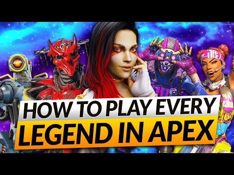 HOW TO PLAY EVERY LEGEND in Apex - Your Role, Best Guns and Tips