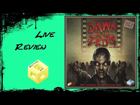 Review - Dawn of the Zeds - [Brettspiel] [Live] [Review]