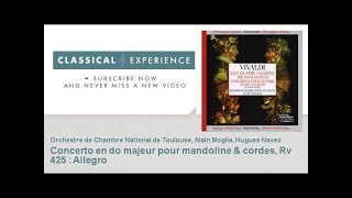 Antonio vivaldi : Concerto en do majeur pour mandoline & cordes, Rv 425 : Allegro
