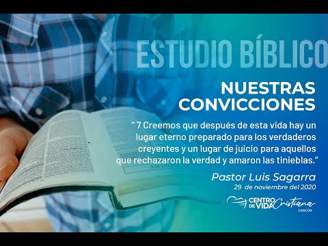 Our convictions: 7 We believe that after this life there is an eternal place prepared for true believers and a place of judgment for those who rejected the truth and loved darkness. | Centro de Vida Cristiana