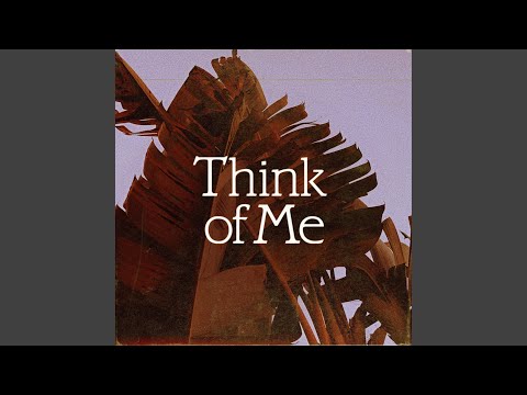 Think of Me