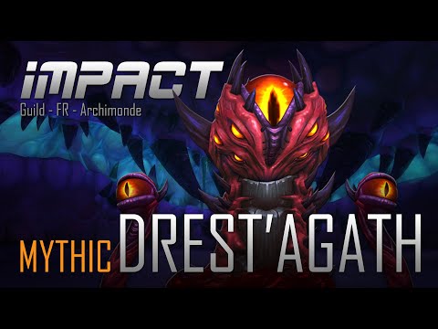 Impact VS Drest'agath (Mythic)