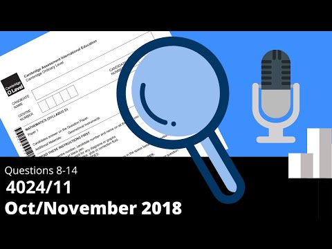 O-Level Mathematics D Paper 1 October/November 2018 4024/11 (Questions 8-14) Solutions & Explanation