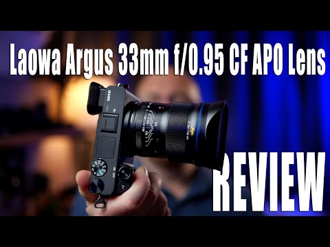 External Review Video wpaq4lE-Ho8 for Laowa Argus 33mm f/0.95 CF APO APS-C Lens (2021)