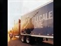 JJ Cale - Money Talks - Live