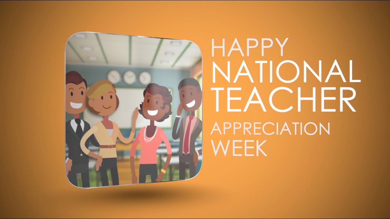 National Teacher Appreciation Week 2022
