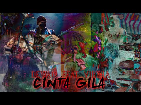 @Dewa19 Feat Virzha - Cinta Gila [Official Music Video]