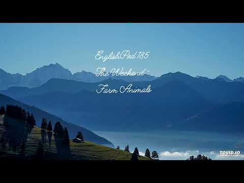 EnglishPod 185 The Weekend - Farm Animals