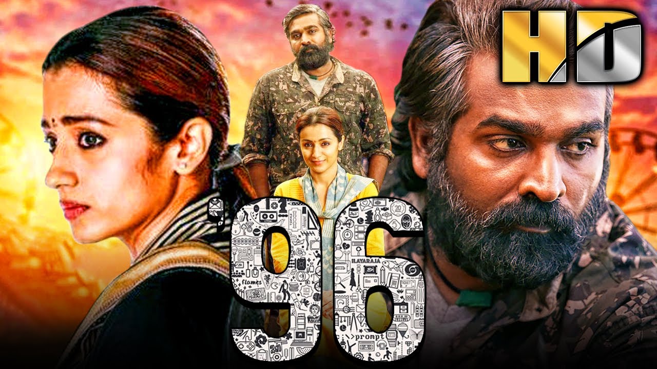 96 (HD) South Romantic Hindi Dubbed Movie | Vijay Sethupathi, Trisha Krishnan