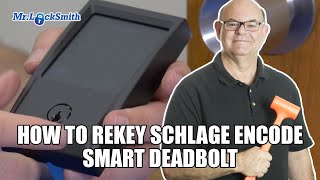How to Rekey Schlage Encode Smart Deadbolt | Mr. Locksmith™
