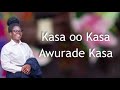 Patience Otumfuo (Otpat) - Awurade Kasa (Official Lyrics Video)