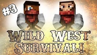 Wild West Survival - Episode #3 - The Lost Gold Mine! w/Feral