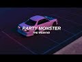 party monster- the weeknd // lyrics (tiktok version)