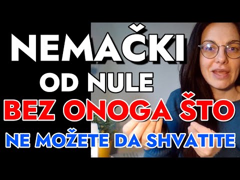 NEMAČKI OD NULE - ZA POČETNIKE SA RAZUMEVANJEM I BEZ ONOGA ŠTO NE MOŽETE DA SHVATITE