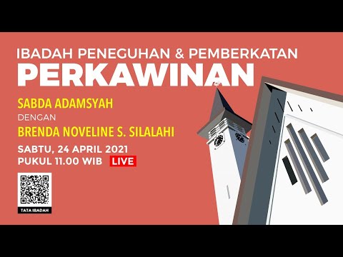 [LIVE] IBADAH PENEGUHAN & PEMBERKATAN PERKAWINAN - SABTU, 24 APRIL 2021 PUKUL 11.00 WIB