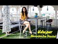BEST PLACE TO STAY IN UDAIPUR | BACKPACKER HOSTEL | MOUSTACHE HOSTEL |