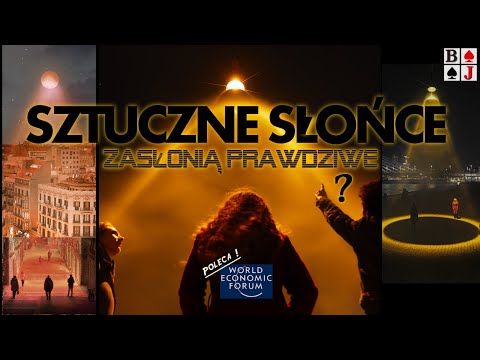 Sztuczne Słońce w miastach - Urban Sun. Światowe Forum Ekonomiczne poleca na koronawirusa Covid-19!