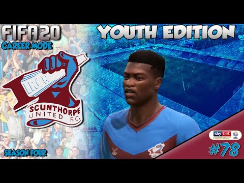 FIFA 20 Career Mode - Youth Edition - Scunthorpe United - Episode 78