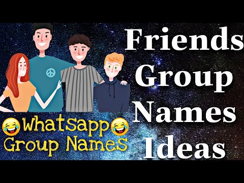  Names for group of friends on whatsapp