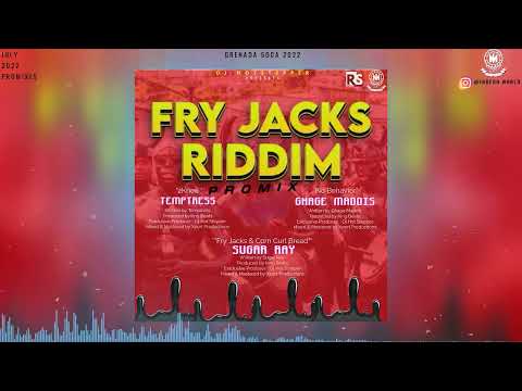 Fry Jacks Riddim Promix - Temptress | Ghage Maddis | Sugar Ray | King Beats |Soca 2022