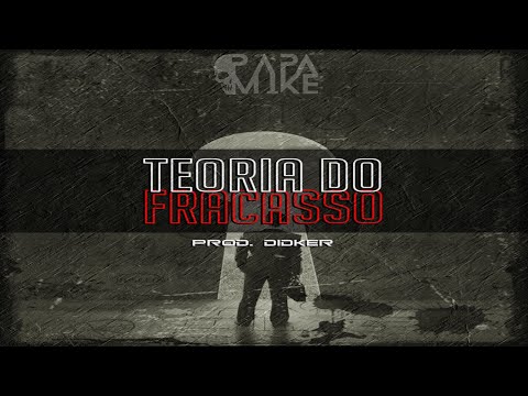 PapaMike - Teoria do fracasso (Prod. Didker)