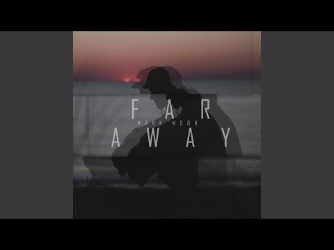 Far Away