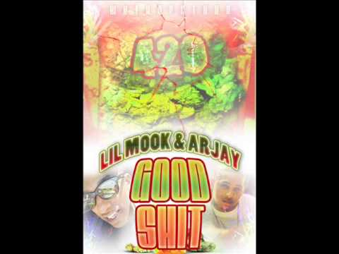 Lil Mook & Ar Jay Good Shit