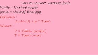 how to convert watts to joule -  electrical videos