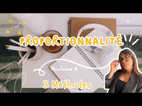 PROPORTIONNALITÉ (LES 3 MÉTHODES)