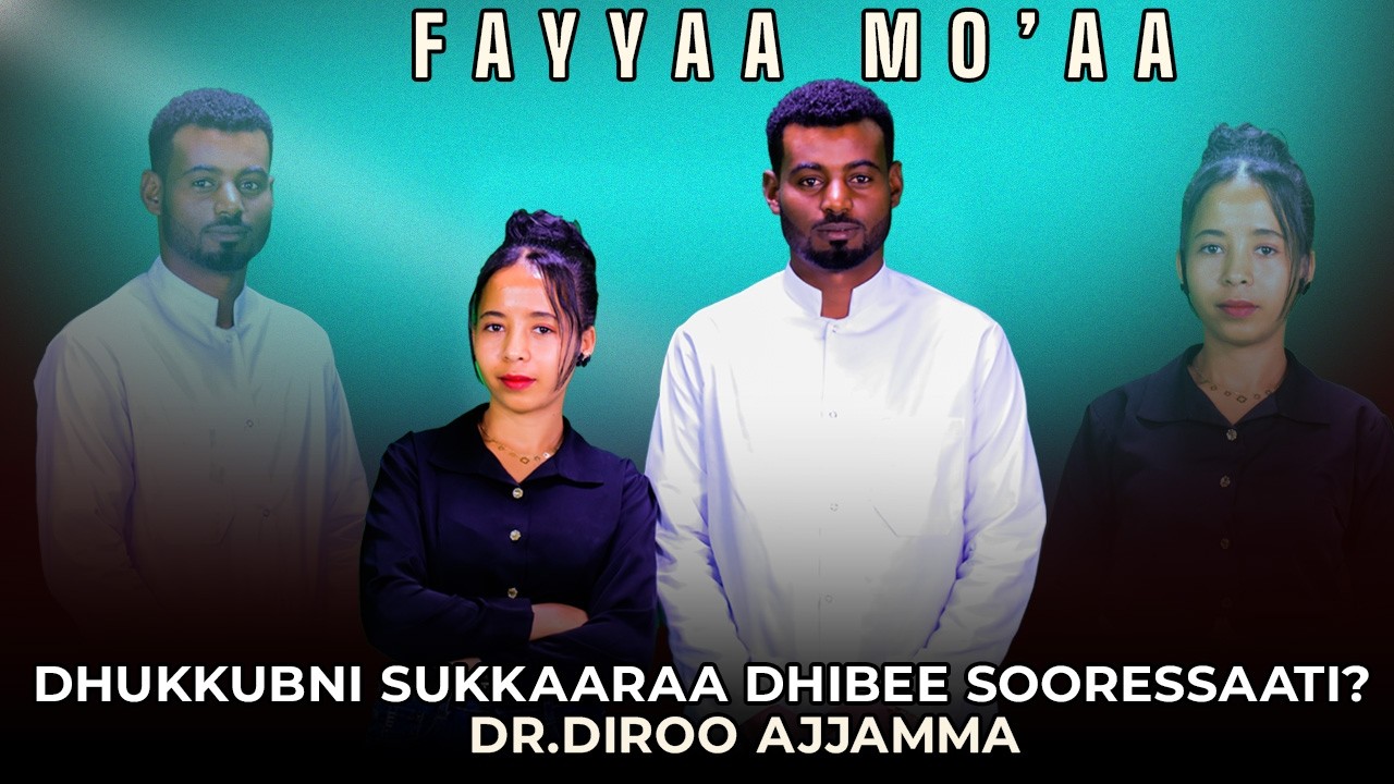 Dhukkubni sukkaaraa dhibee Sooressaatii? Dr.Diroo Ajjamaa waliin - Fayyaa Mo'aa