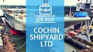 Latest Job in Cochin Shipyard Limited | Job Box