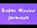 Whiskey Myers Broken Window Serenade