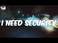 Lyrics I Need Security DDG I Need Security
