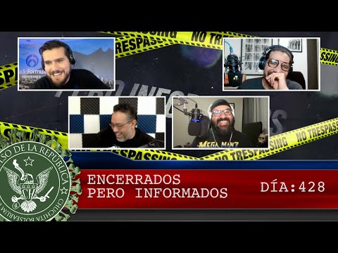 ENCERRADOS PERO INFORMADOS DÍA: 428 - EL PULSO DE LA REPÚBLICA
