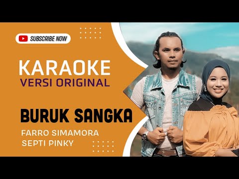 Karaoke Buruk Sangka - Farro Simamora Feat Septi Pinky