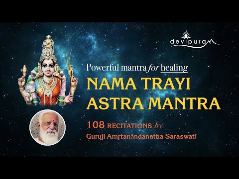 Powerful Healing | Nama Trayi Astra Mantra 108 times for Protection, Healing & Curing Great Diseases