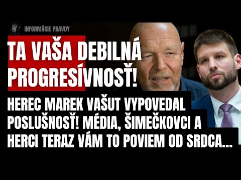 Už vás mám dosť! Herec Marek Vašut narobil poriadok so Šimečkovcami! Teraz vám to poviem od srdca