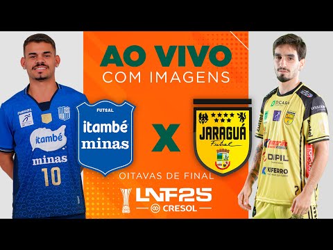 JOGO COMPLETO | LNF 2025 | MINAS x JARAGUÁ | RODADA OITAVAS - 1ª RODADA