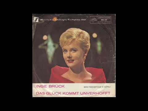 Inge Brück - Das Glück Kommt Unverhofft - (Remastered)