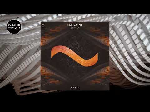 Filip Zarkic - Etnika | Inside Techno