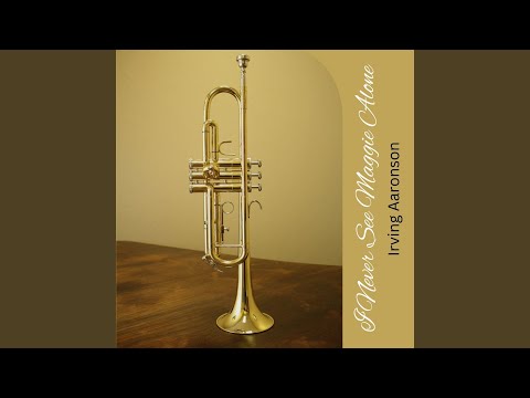 I Never See Maggie Alone