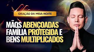 PODEROSA ORAÇÃO DA MEIA-NOITE BISPO BRUNO LEONARDO
