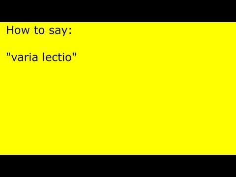 How to pronounce varia lectio