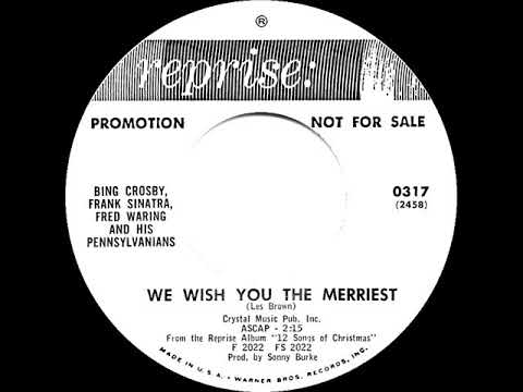 1964 Bing Crosby & Frank Sinatra - We Wish You The Merriest