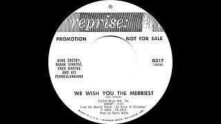 1964 Bing Crosby &amp; Frank Sinatra - We Wish You The Merriest