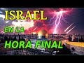 Israel En La Hora Final Qué Dice La Biblia ️