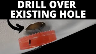 Hole Saw Hack (how to drill over an existing hole)