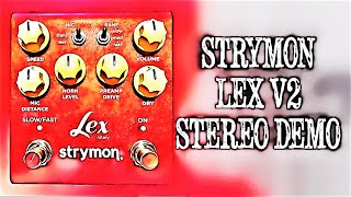 Video thumbnail for Strymon Lex V2 - Stereo Demo by Tri Pedal Reviews